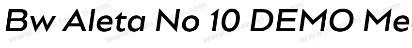 Bw Aleta No 10 DEMO Medium字体转换
